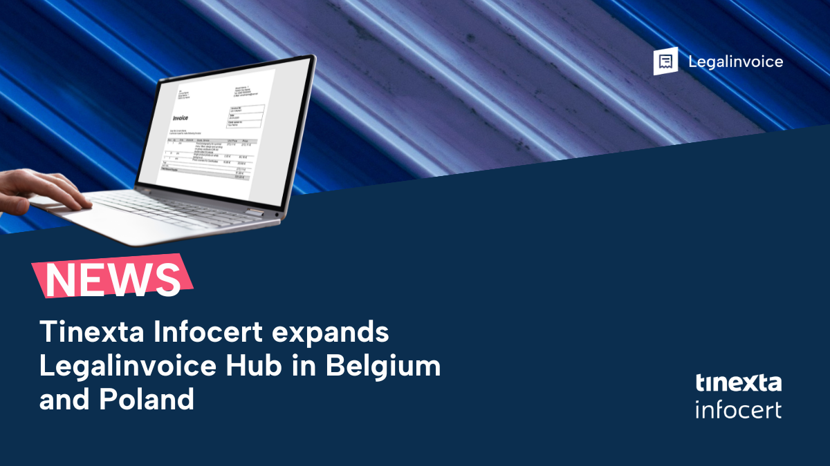 Tinexta Infocert expands Legalinvoice Hub to support new E-Invoicing ...